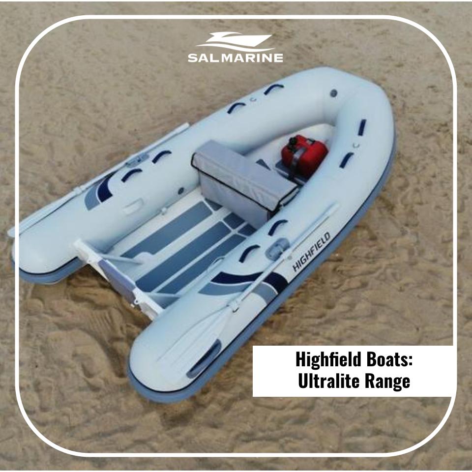 Highfield Boats Ultralite Range